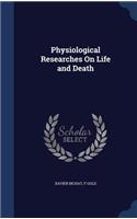 Physiological Researches On Life and Death