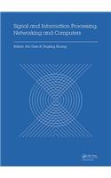 Signal and Information Processing, Networking and Computers: Proceedings of the 1st International Congress on Signal and Information Processing, Networking and Computers (ICSINC 2015), October 17-18, 2015 Beij