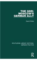 The GDR (RLE: German Politics)