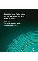 Residential Education as an Option for At-Risk Youth