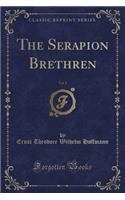 The Serapion Brethren, Vol. 1 (Classic Reprint)