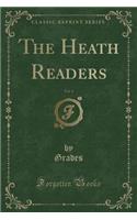 The Heath Readers, Vol. 1 (Classic Reprint)