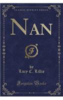 Nan (Classic Reprint)