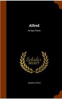 Alfred: An Epic Poem(English)