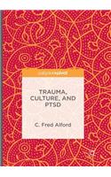 Trauma, Culture, and Ptsd