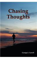 Chasing Thoughts