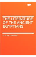 The Literature of the Ancient Egyptians