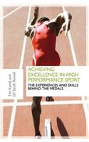 Achieving Excellence in High Performance Sport