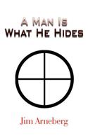 A Man is What He Hides: (English)