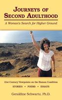 Journeys of Second Adulthood: A Women's Search for Higher Ground