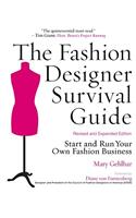 The Fashion Designer Survival Guide: Start and Run Your Own Fashion Business