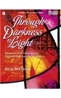 Through Darkness to Light