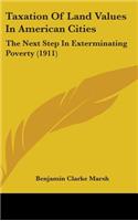 Taxation Of Land Values In American Cities