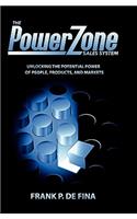 The PowerZone Sales System