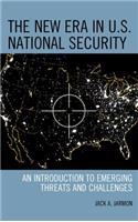 The New Era in U.S. National Security