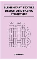 Elementary Textile Design and Fabric Structure