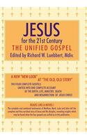 Jesus for the 21st Century: The Unified Gospel