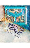 Keys to the Science of the Soul