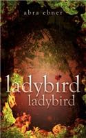 Ladybird, Ladybird