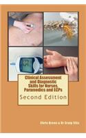 Clinical Assessment and Diagnostic Skills for Nurses, Paramedics and ECPs