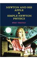 Newton and His Apple & Simple Newton Physics