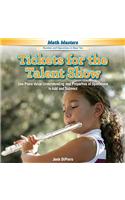Tickets for the Talent Show: Use Place Value Understanding and Properties of Operations to Add and Subtract(Math Masters: Number and Operations in Base Ten)