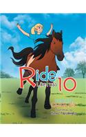 Ride Like I Was 10: (English)