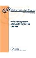 Pain Management Interventions for Hip Fracture