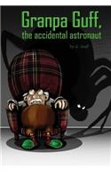 Granpa Guff, the accidental astronaut