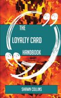 The Loyalty Card Handbook - Everything You Need to Know about Loyalty Card