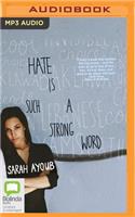 Hate Is Such a Strong Word