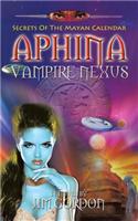 Aphina Vampire Nexus: Secrets of the Mayan Calendar