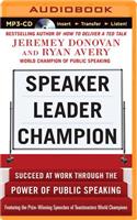 Speaker, Leader, Champion