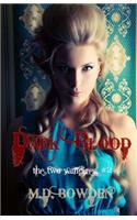 Dark Blood (The Two Vampires, #2)