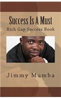 Success Is A Must