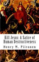 Kill Jesus
