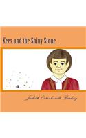 Kees and the Shiny Stone