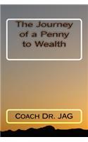 The Journey of a Penny to Wealth