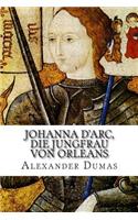 Johanna d'Arc, die Jungfrau von Orleans