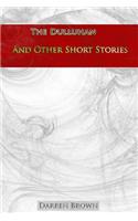 Dulluhan And Other Short Stories