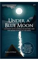Under a Blue Moon