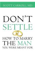 Don't Settle