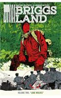 Briggs Land Volume 2: Lone Wolves