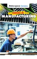 Careers in Manufacturing