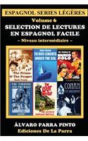 Selection de Lectures En Espagnol Facile Volume 6