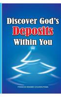 Discover God's deposits within you