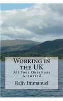 Working in the UK: All Your Questions Answered