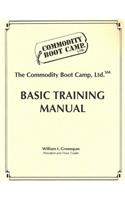 Commodity Boot Camp Basic Training Manual