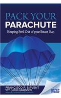 Pack Your Parachute: Avoid The Perils of Estate Planning