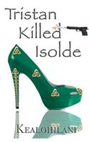 Tristan Killed Isolde